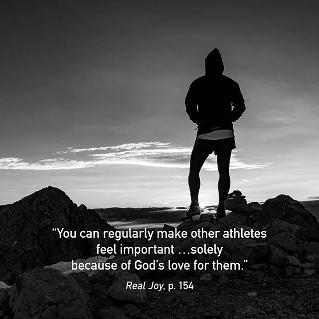 You can regularly make other athletes feel important&hellip; not because of their performance in sport, nor even because of their willingness to listen to things of the Spirit, but &hellip;solely because of God's love for them. #RealJoy