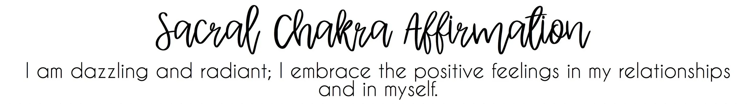 Sacral Chakra Affirmation.jpg