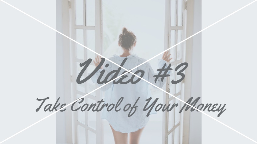 Lesson #3 Coming Soon:&nbsp; Take Control of Your Money