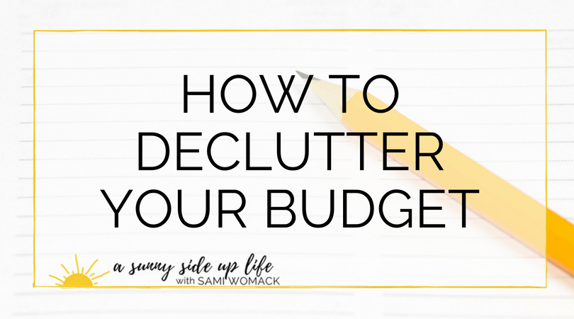How to declutter your budget (Blog Title).png