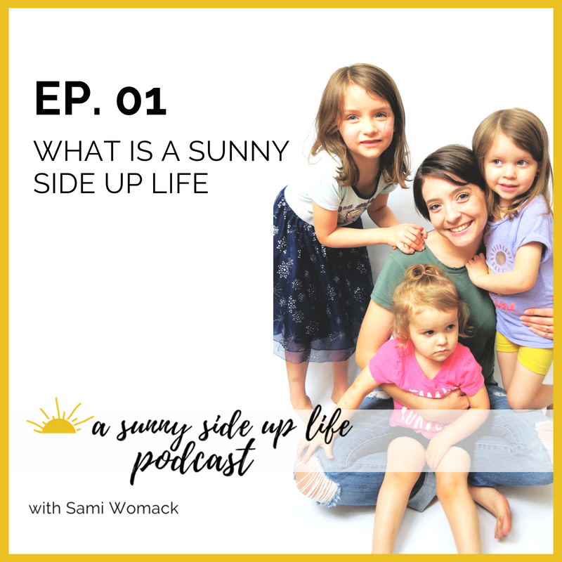 EP. 01 What is A Sunny Side Up Life