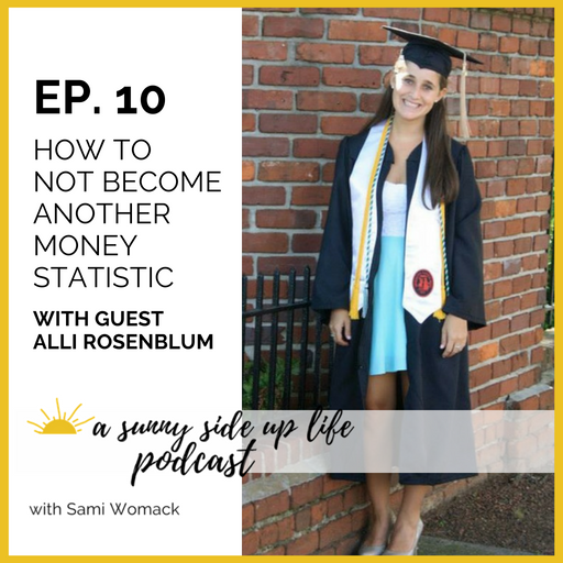 EP. 10 How To Not Become Another Money Statistic