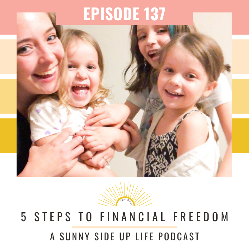 EP. 137 5 Steps to Financial Freedom