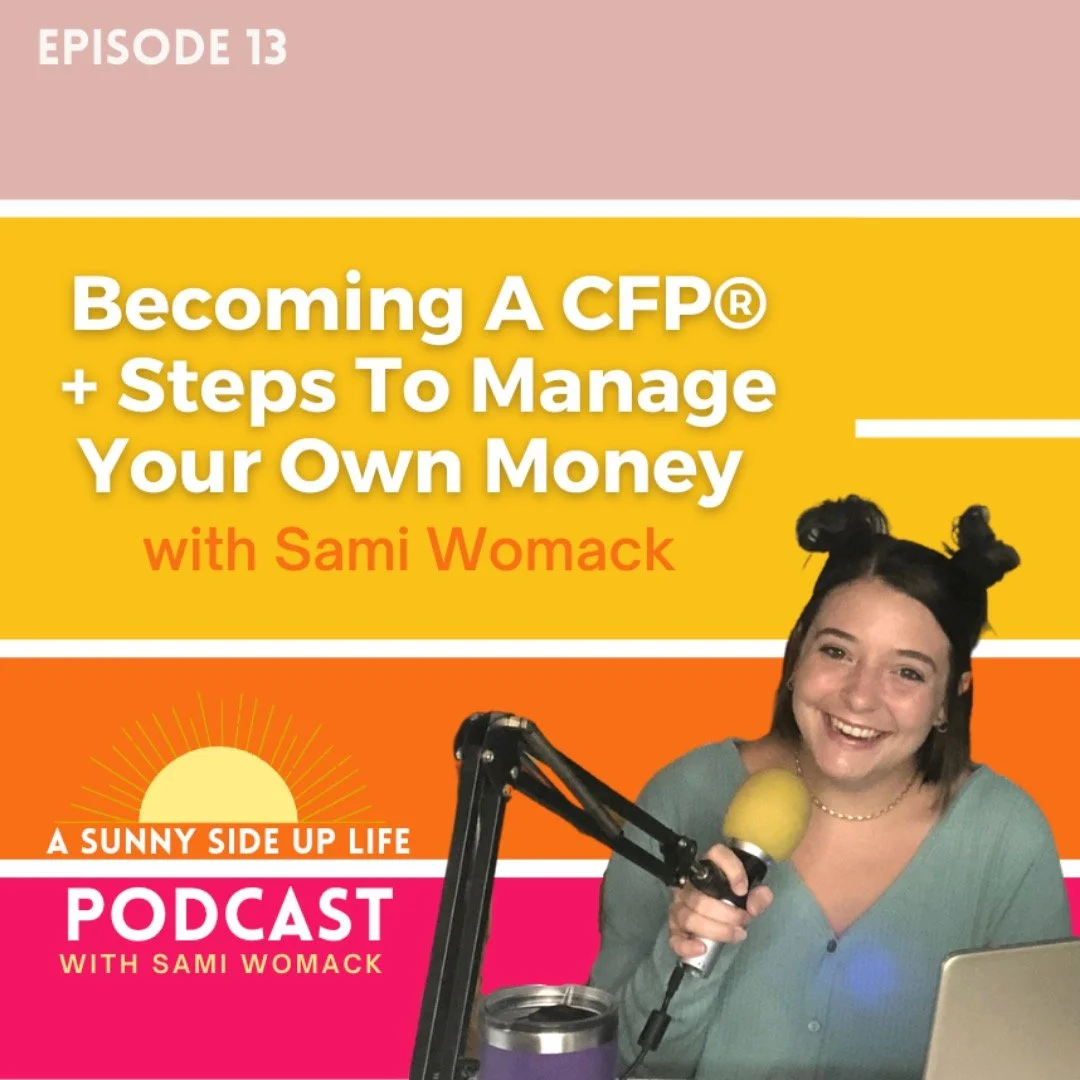 Becoming A Certified Financial Planner®, Steps To Manage Your Own Money &amp; When You Need Professional Personal Finance Help