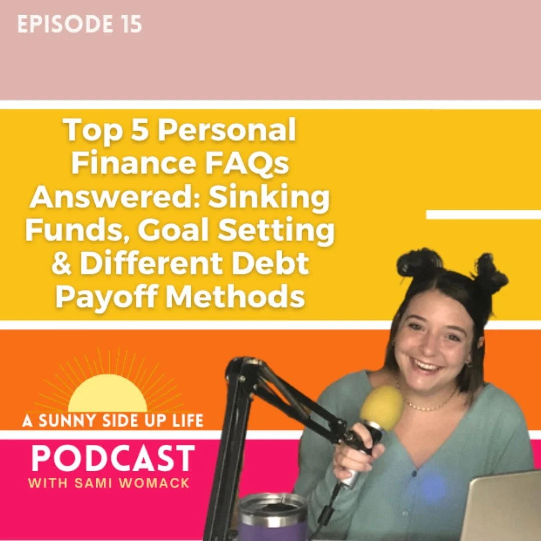 Top 5 Personal Finance FAQs Answered: Sinking Funds, Goal Setting &amp; Different Debt Payoff Methods