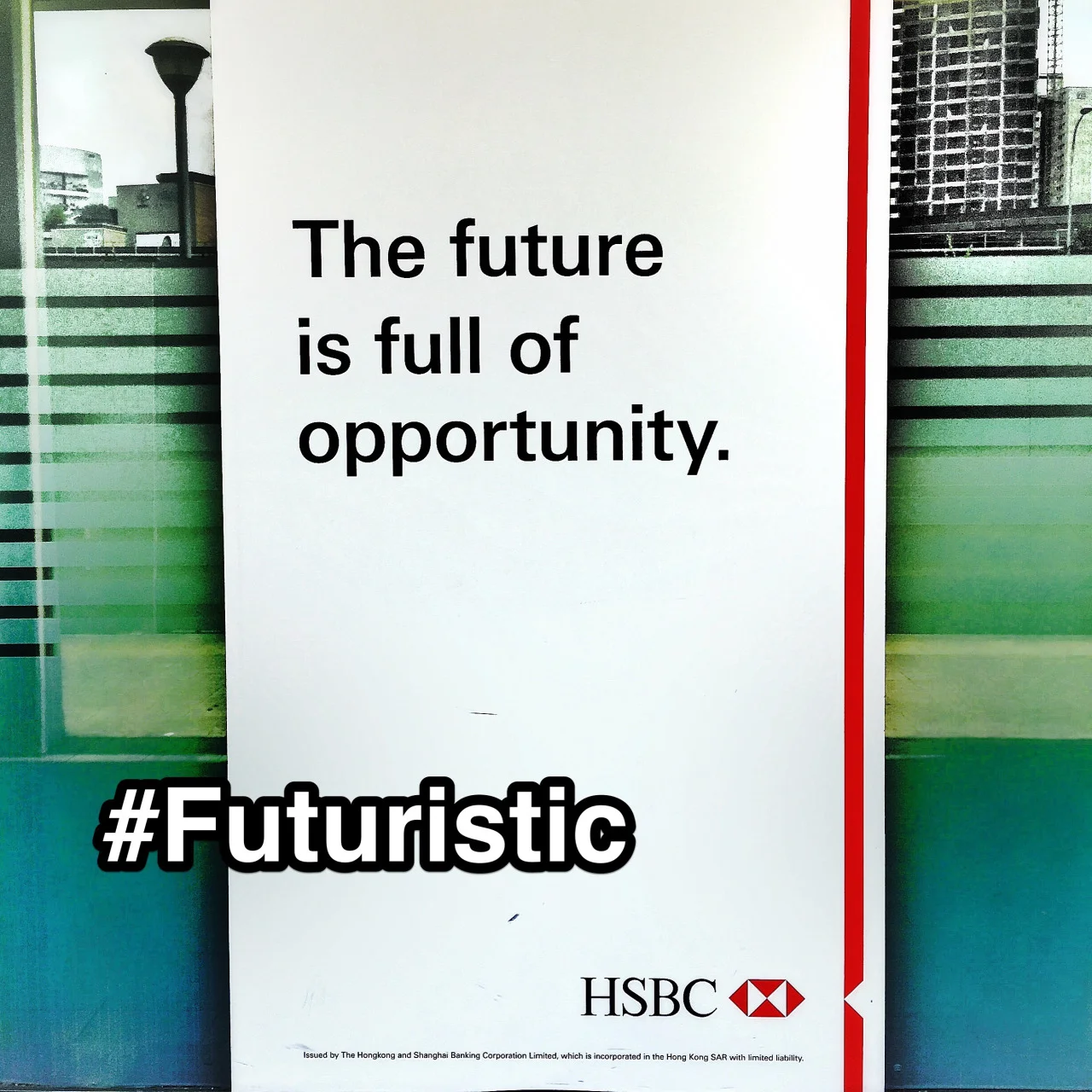 #StrengthsFinder #Futuristic #strength welcomes the #future. People talented in Futuristic can almost touch and feel the many “alternate universes” (like the TV show Sliders) of possibility that cumulate back to the present time & decision. To them, the future is truly #FullOfOpportunity. Saw this poster while walking past a bank in #singapore #StrengthsSchool #strengthsquest