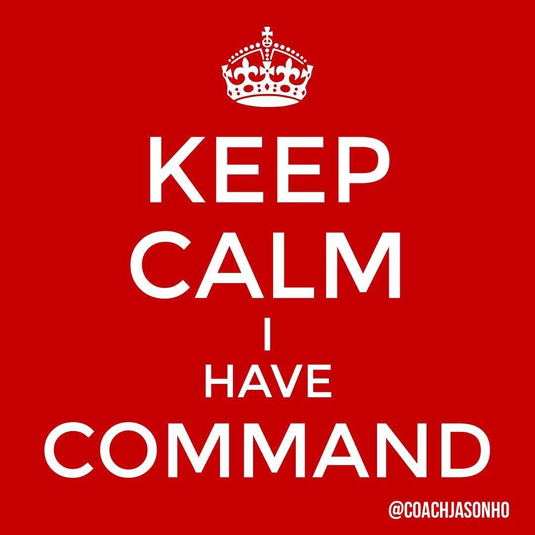 Singapore - StrengthsFinder KEEP CALM I have Command
