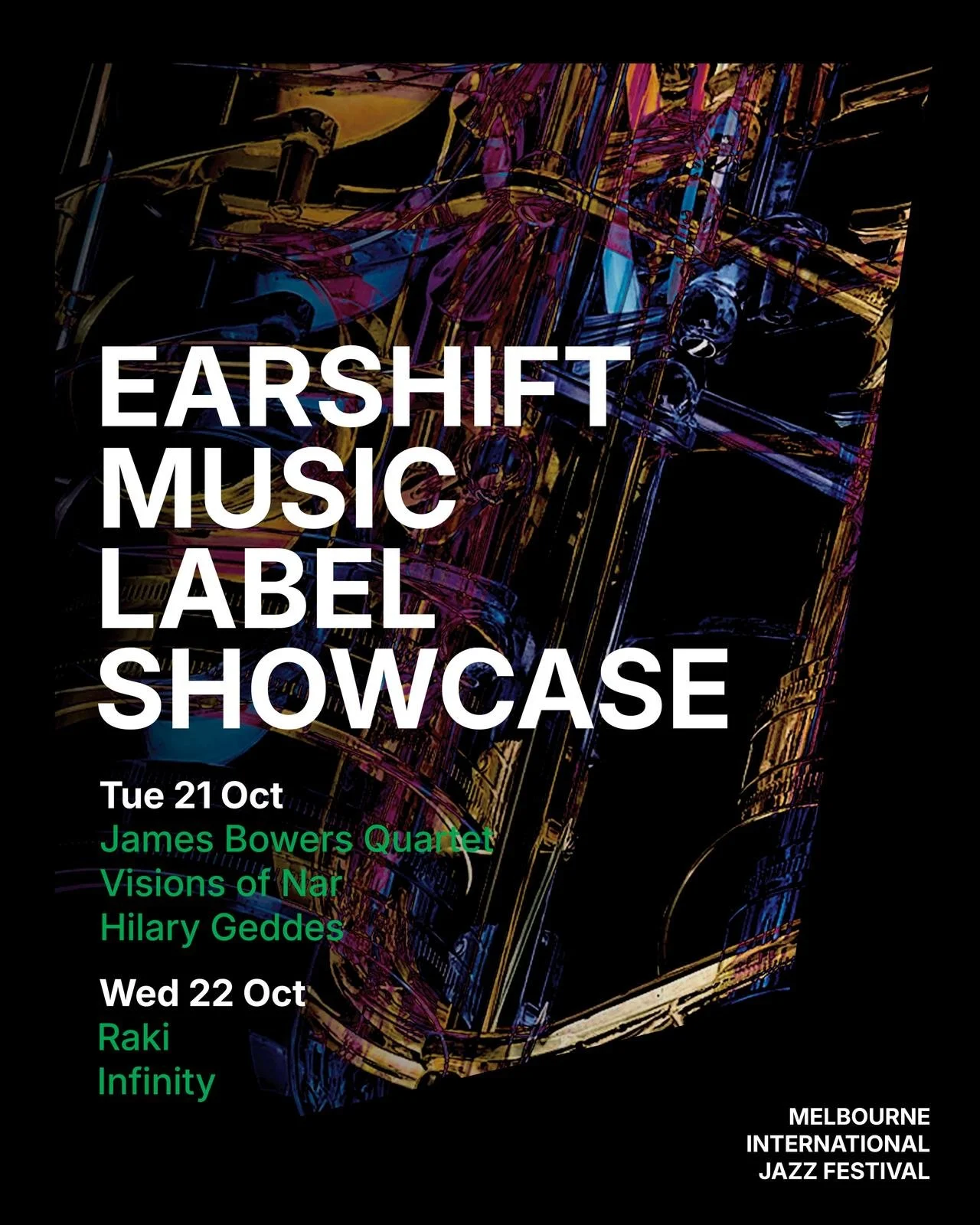 7:30pm tonight at the MIJF!

Earshift Music presents a dynamic triple bill of cutting-edge Australian jazz: the explosive genre-bending My Quartet Album from pianist-composer James Bowers; the mystical jazz-folk fusion of Visions of Nar; and Redleaf,
