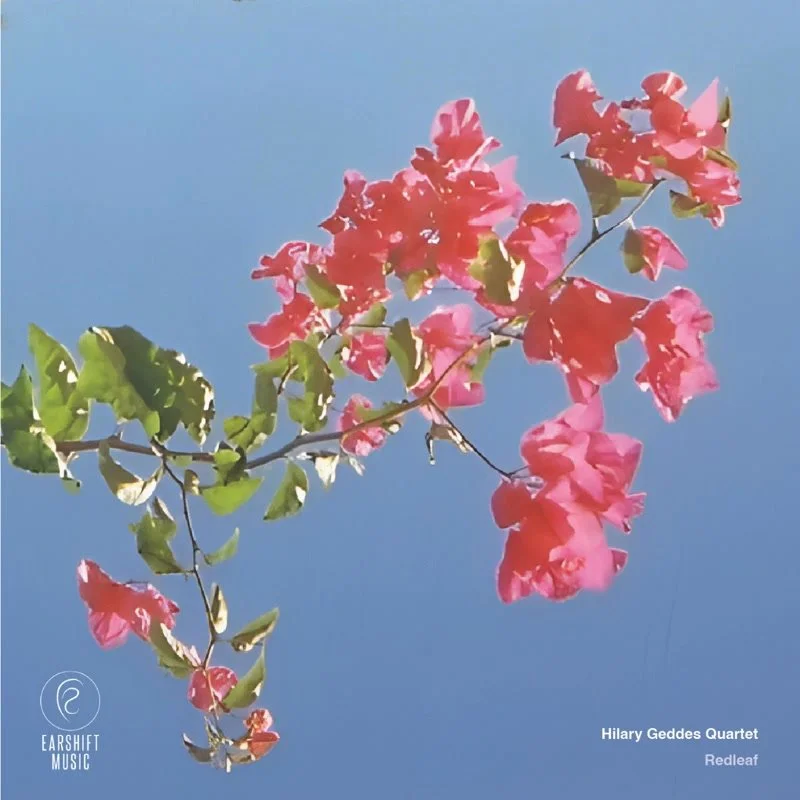 Redleaf is out now!

Redleaf is the second album (after Parkside 2021) from the Hilary Geddes Quartet. Composed by Hilary specifically for these musicians over Corona years and played in post-Corona touring, she had a greater focus on non-linear scor