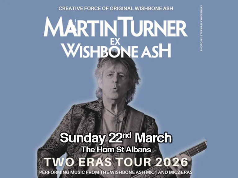 Martin Turner (Ex Wishbone Ash)