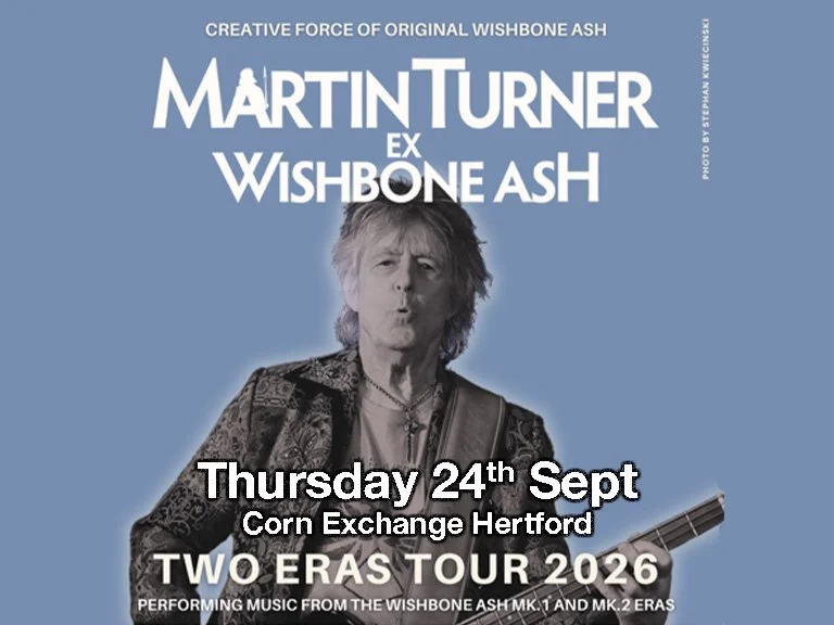 Martin Turner (Ex Wishbone Ash)