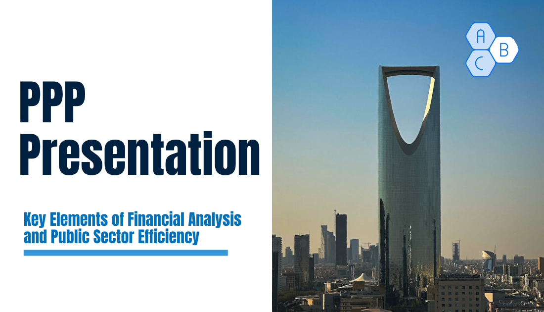 PPP: Key Elements of Financial Analysis and Public Sector Efficiency (Presentation)