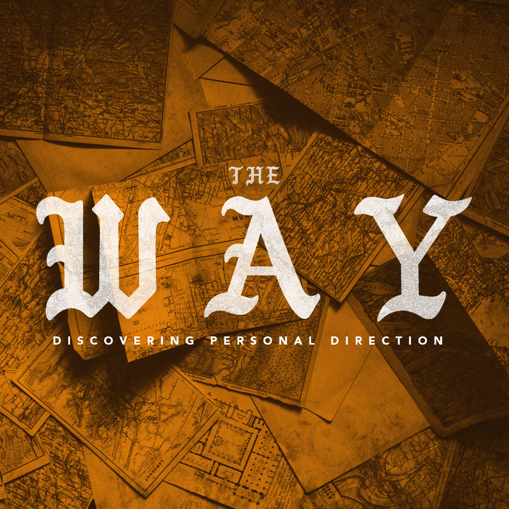 The Way; Walking in the Spirit