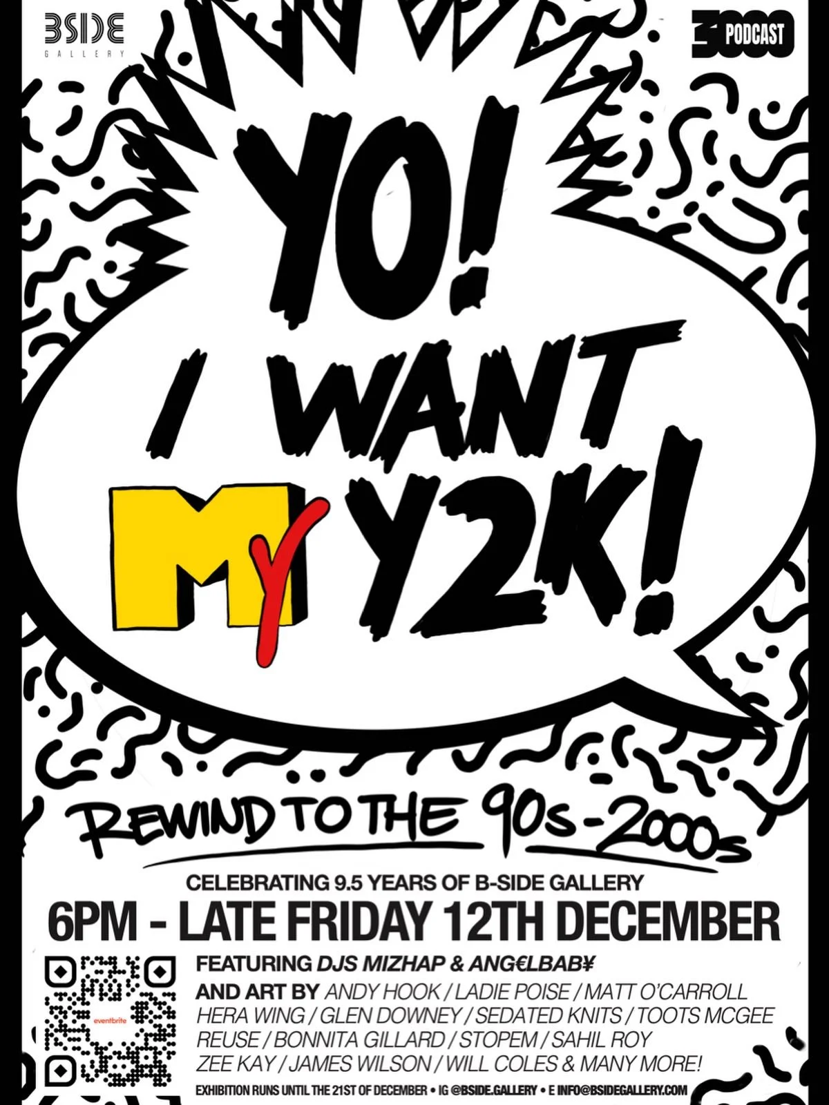 💫📺 YO! I Want My Y2K! 💾👾

Step into B-SIDE Gallery on Friday night and experience the nostalgia of the late 90s - early 2000s by immersing yourself in a room full of art and vintage items including interactive PC &amp; N64 games, and new original