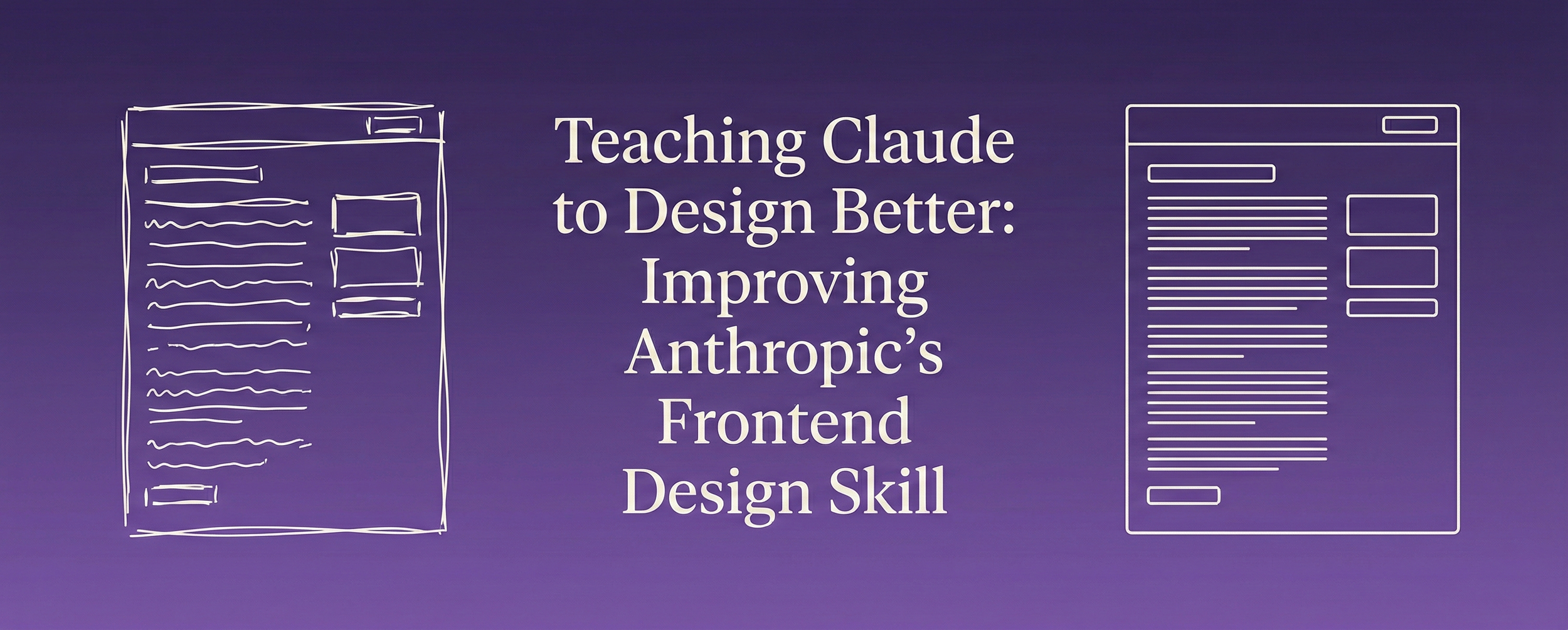 Teaching Claude to Design Better: Improving Anthropic's Frontend Design Skill