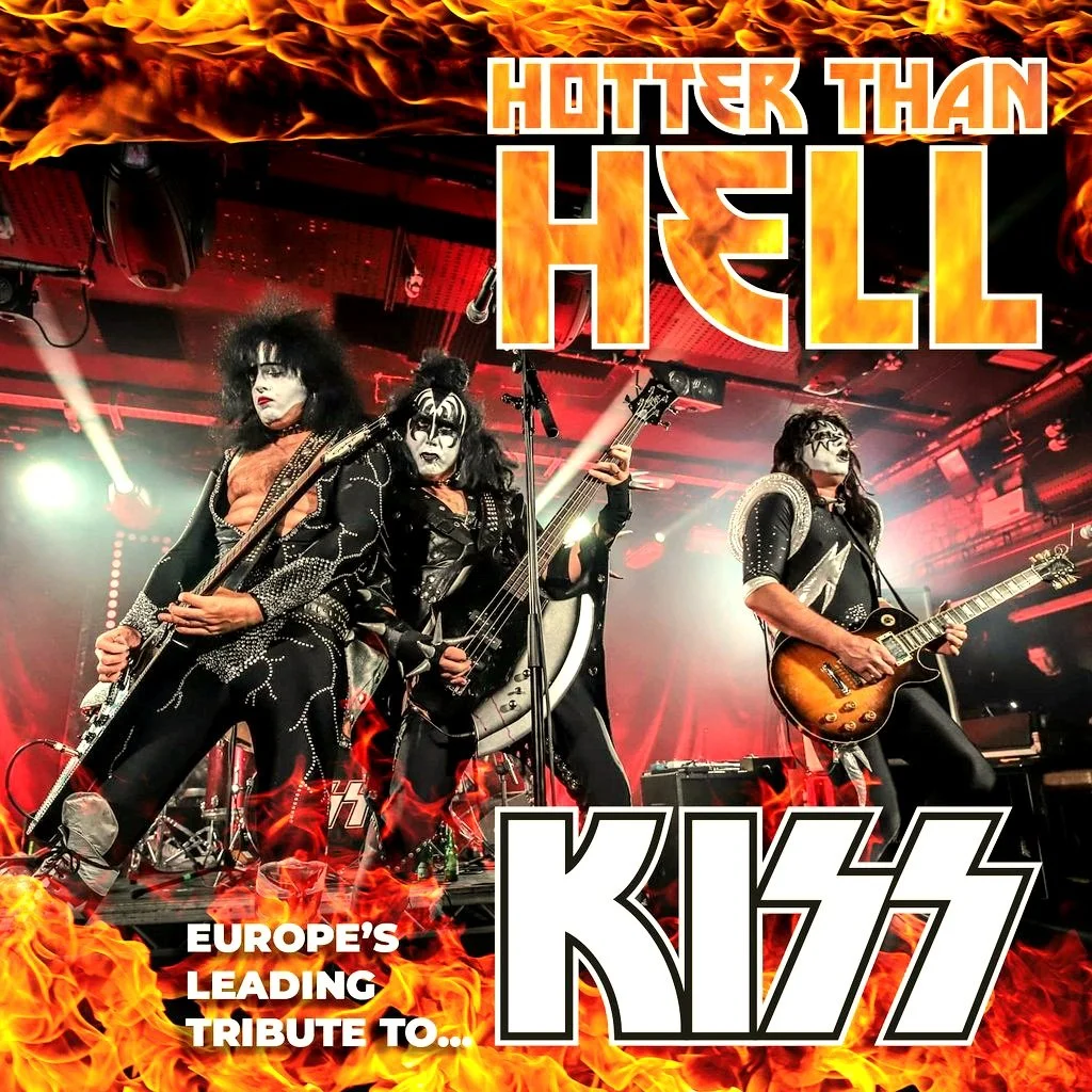 Hotter Than Hell - Europe's Number 1 Kiss Tribute Show 