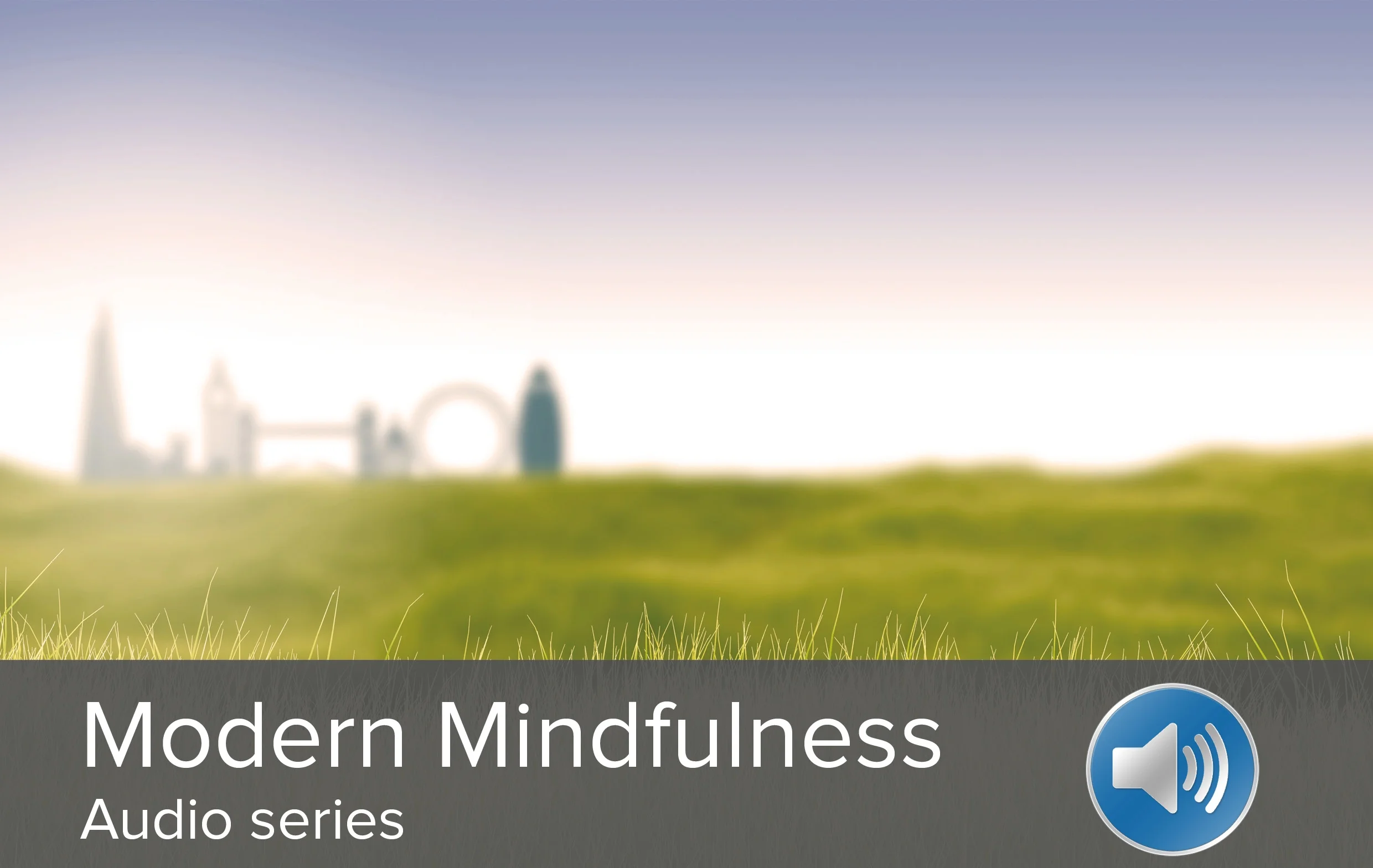 Mindfulness Audio Series