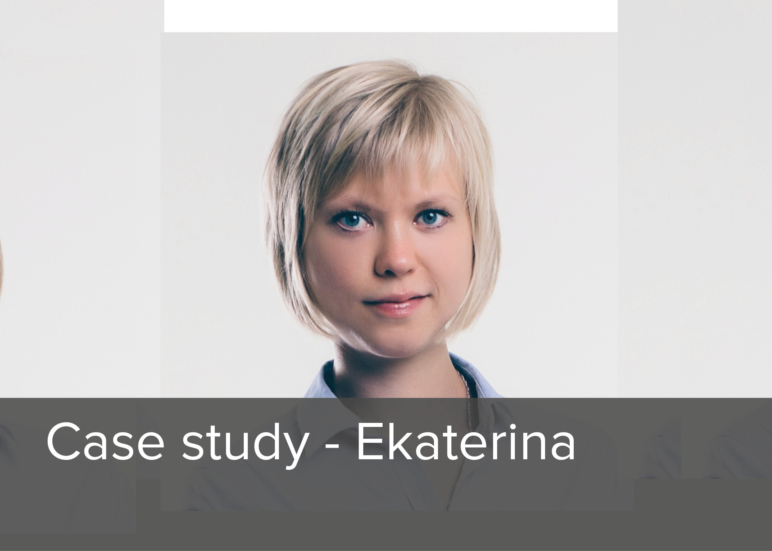 Case study - Ekaterina