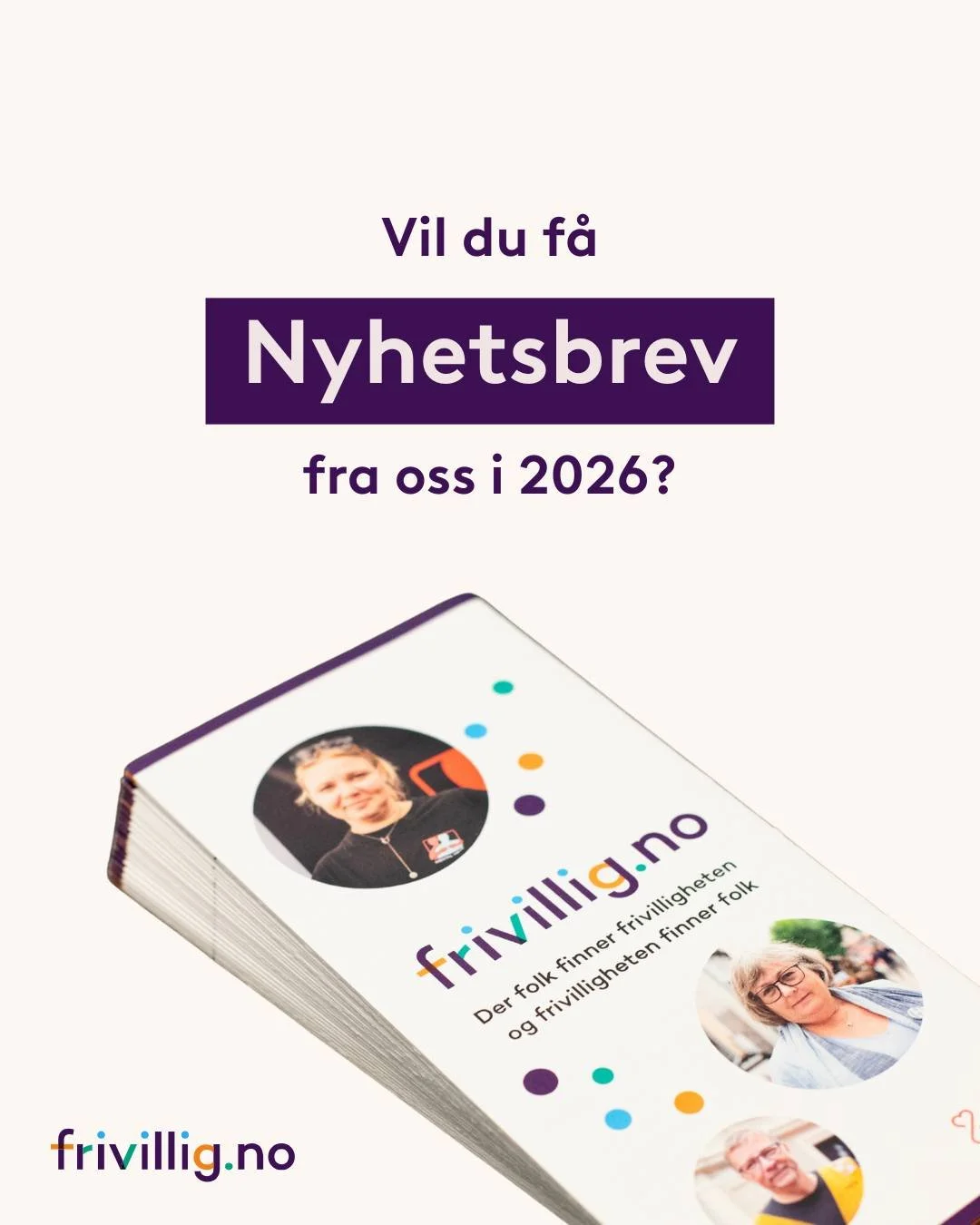 🙋&zwj;♀️ Planlegger du &aring; rekruttere frivillige i 2026? Da b&oslash;r du melde deg p&aring; nyhetsbrevet v&aring;rt! 💌

I nyhetsbrevet fra Frivillig.no f&aring;r du:
✨ Smarte tips om rekruttering av frivillige
🔧 Inspirasjon fra andre organisa