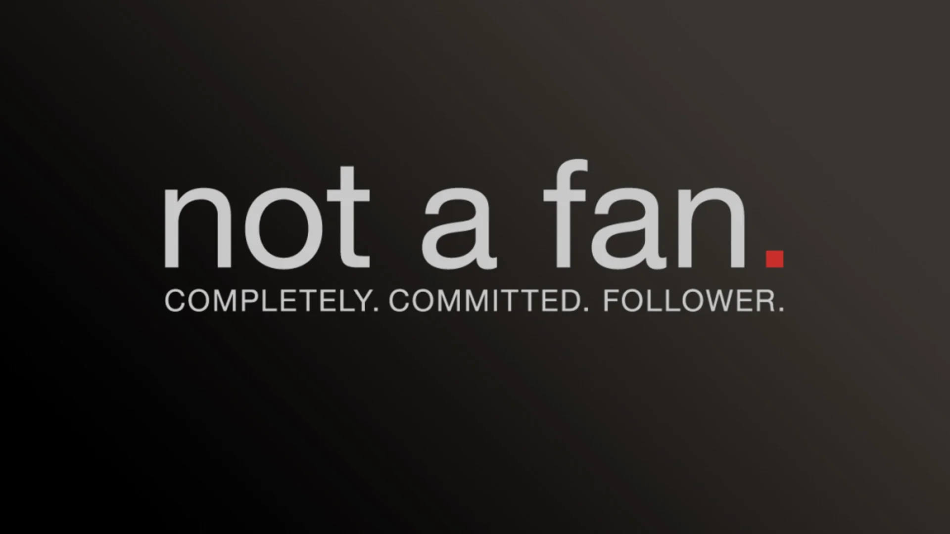 not-a-fan.jpg