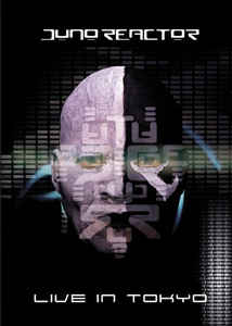 JUNO REACTOR - DVD SHANGO TOUR LIVE IN TOKYO