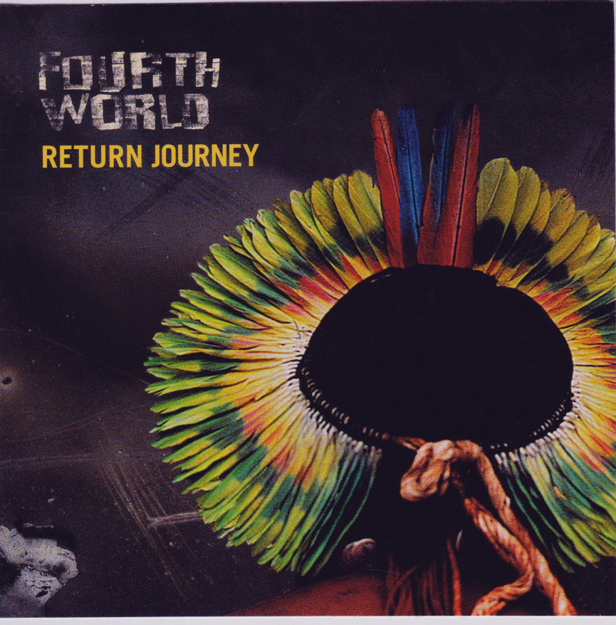 FOURTH WORLD - RETURN JOURNEY (THE REMIXES)