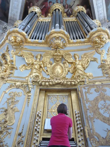 If I never become famous, at least I can say I’ve played the organ at Versailles!