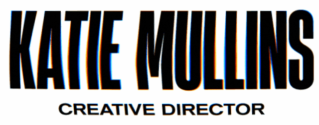 Katie Mullins | Creative Director