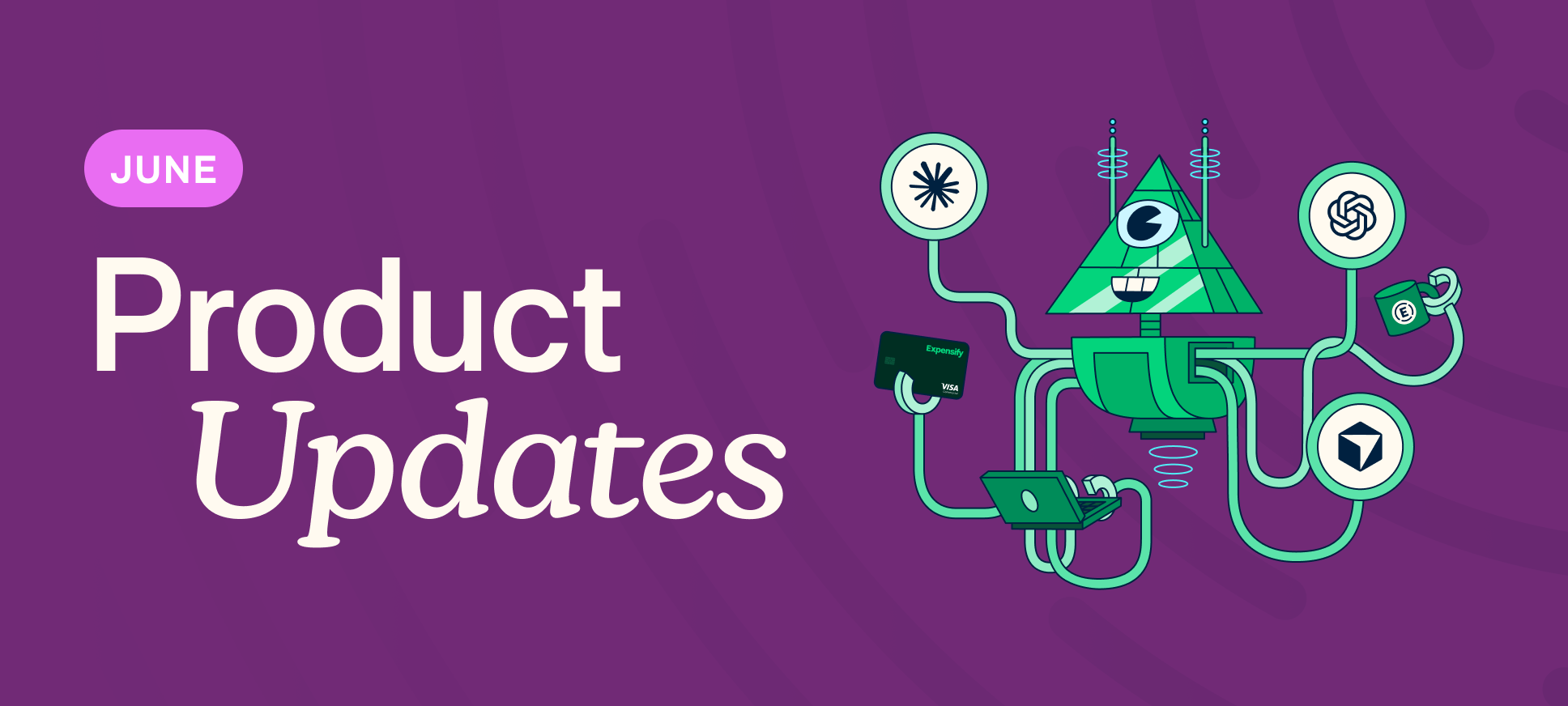 June 2026 Expensify product update: AI agents, Concierge upgrades, and smarter card controls