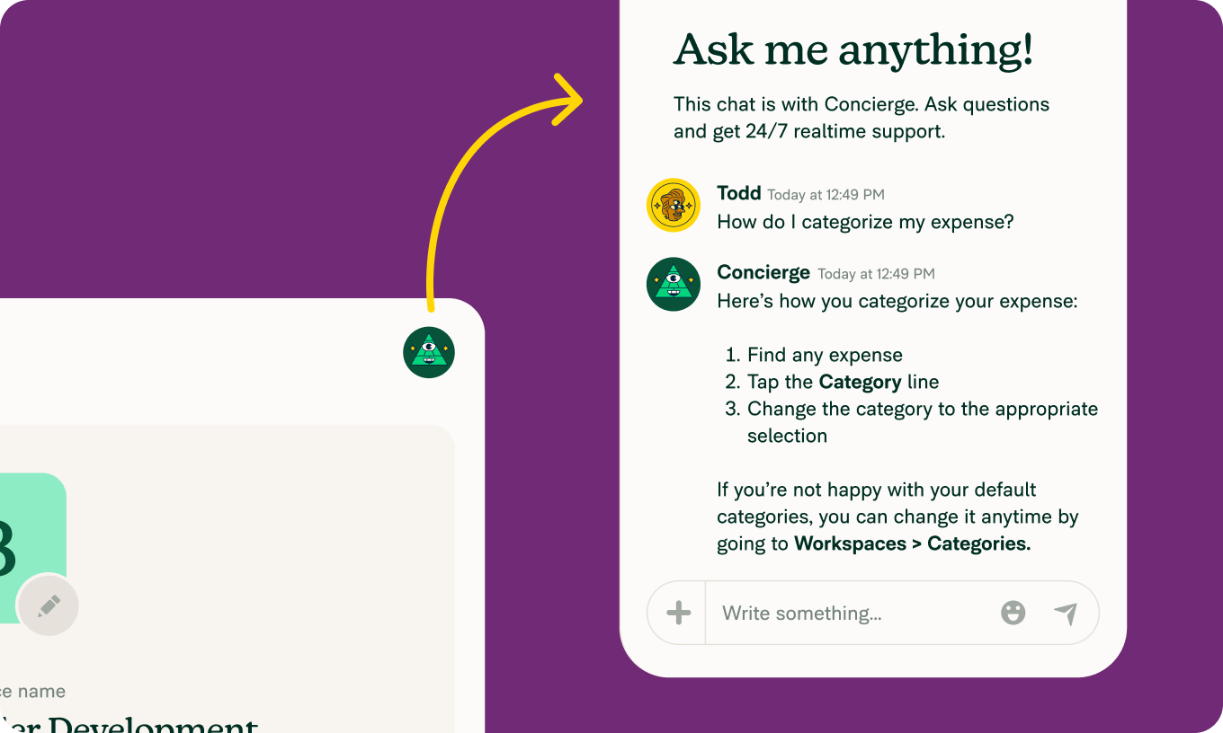 Concierge is anywhere it to be within the Expensify app!