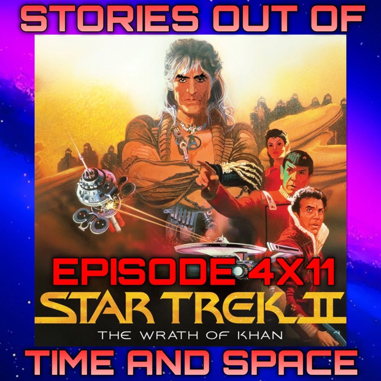 Episode 4X11 Wrath of Khan  1982 episode artwork