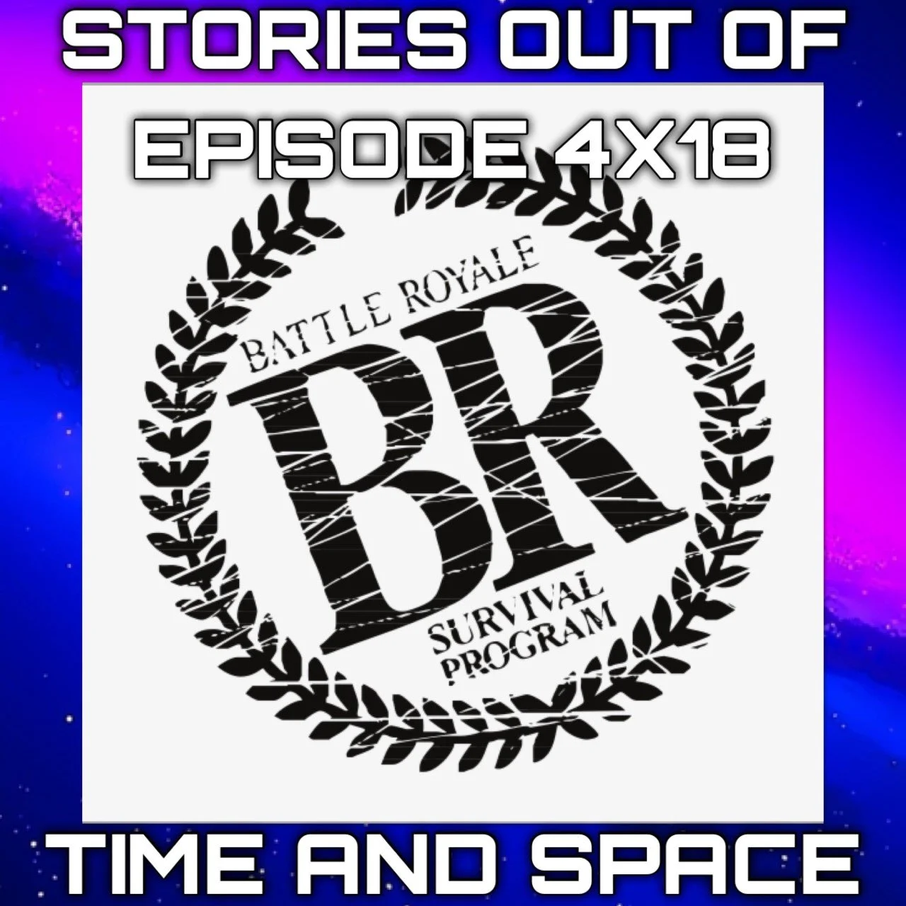 Episode 4X18 Battle Royale 2000 episode artwork