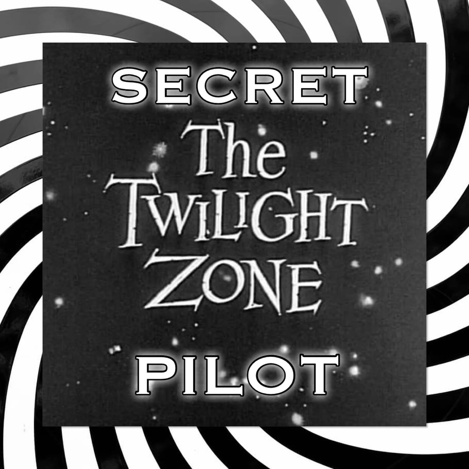 Trekking through the Twilight Zone: Secret Pilot episode artwork
