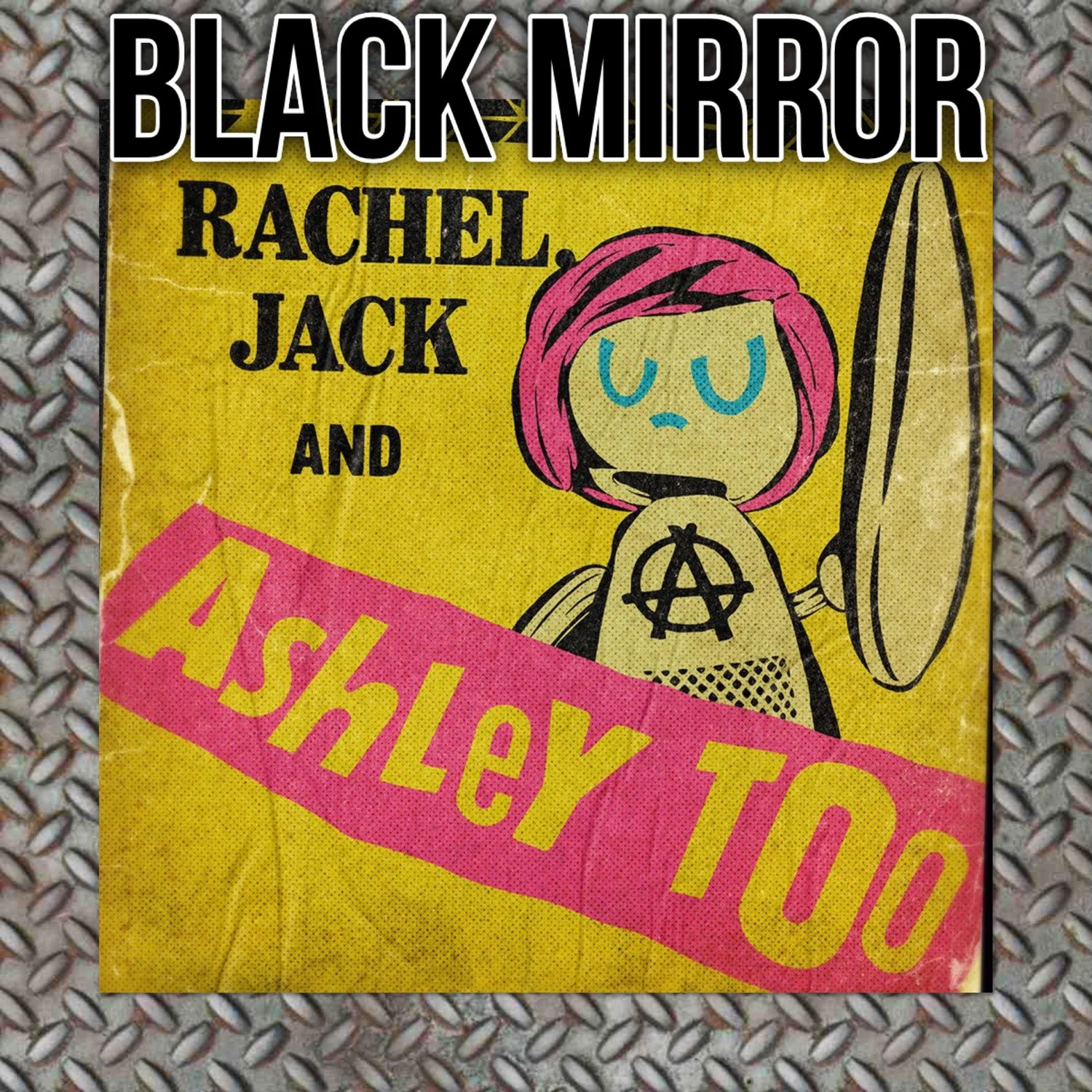 Black Mirror S5 E3 Rachel jack and Ashley too episode artwork