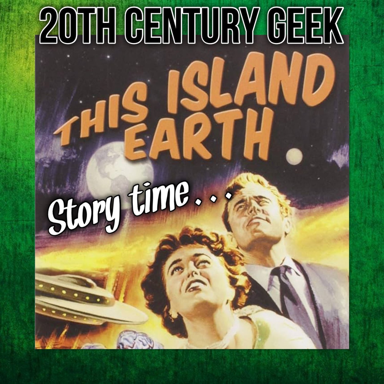 Episode 197 Story Time This Island Earth