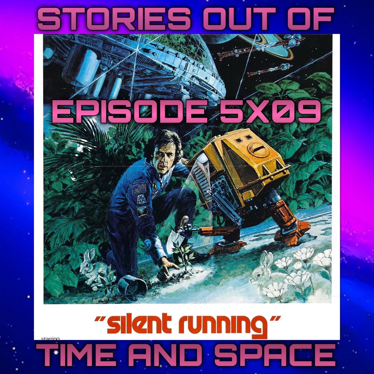Episode 5X9 Silent Running 1972 episode artwork