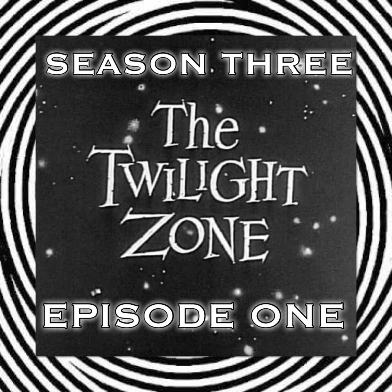 Twilight Zone S3 Ep1 TWO episode artwork