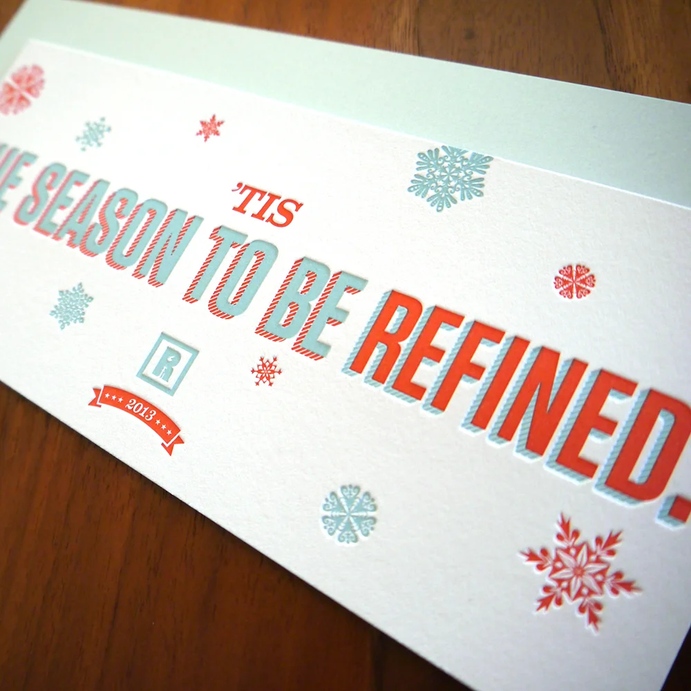 The Refinery Creative - Holiday Card 2013
