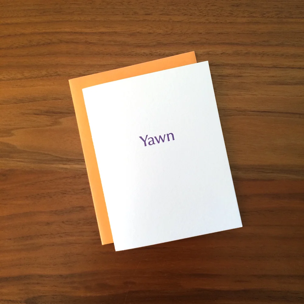 Little Trees Studio - Yawn Letterpress Card