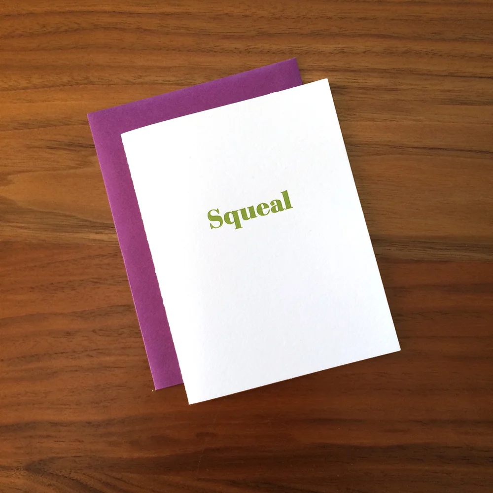 Little Trees Studio - Squeal Letterpress Card