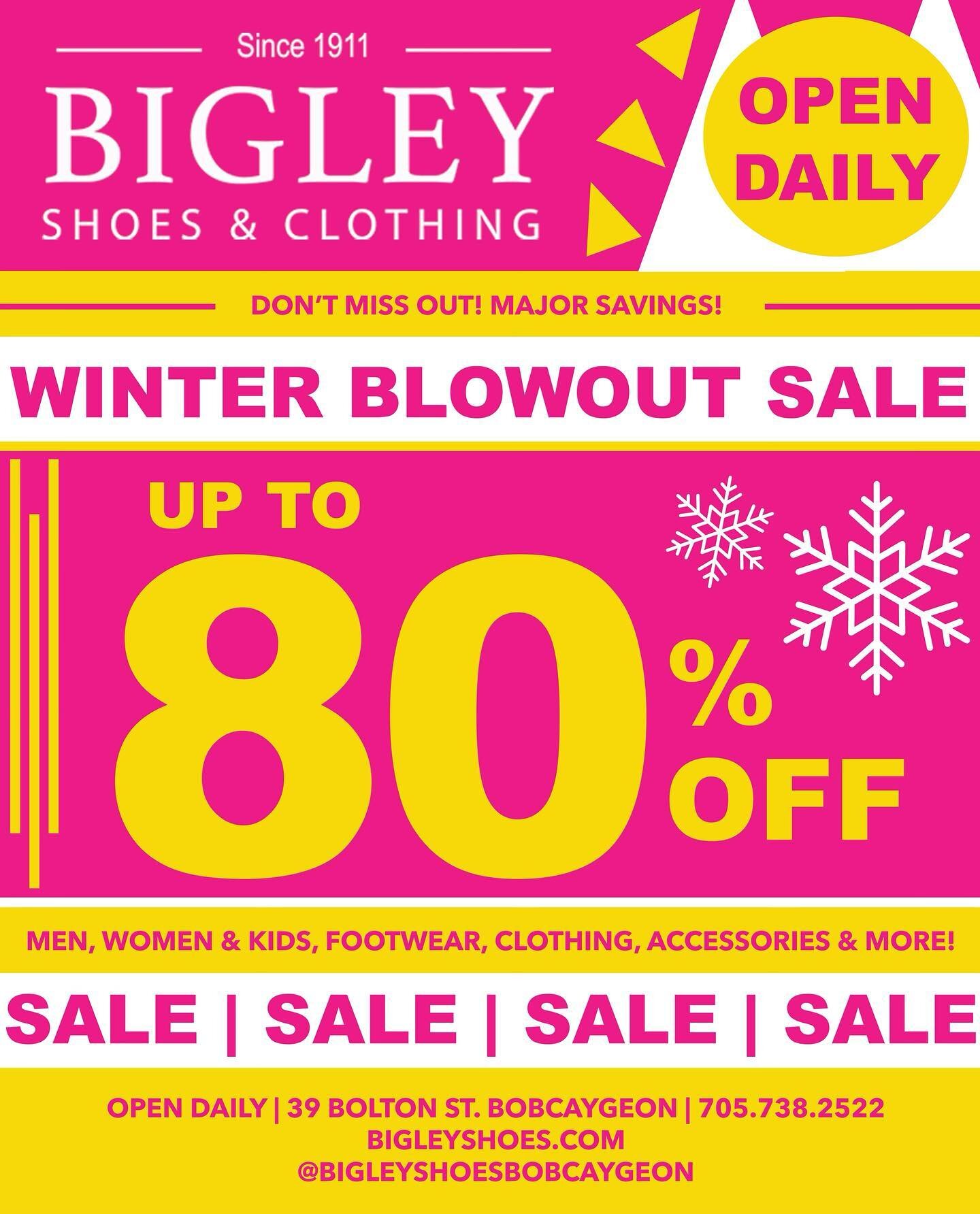 @bigleyshoesbobcaygeon is having the end of their WINTER BLOWOUT SALE this entire long weekend! Amazing deals to be had! ✨ don&rsquo;t forget to grab a Small latte &amp; pastry $5 &amp; Kids Confetti cookie 🍪 $2 over at @bigleyscottagekitchen