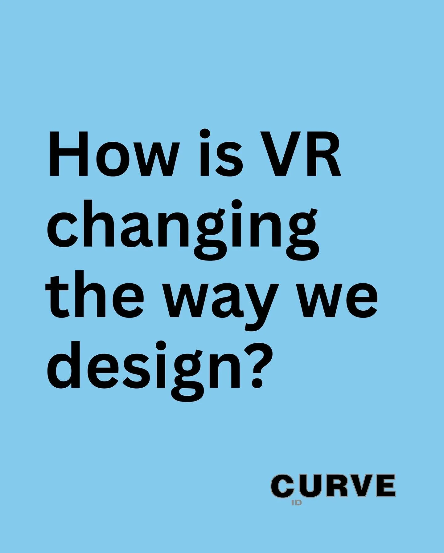 Design hits different when you can walk through your idea. How&rsquo;s VR shaping yours?