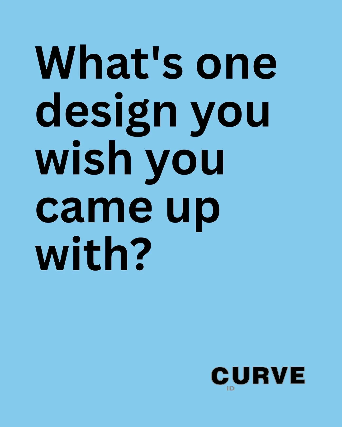 Design envy is real. What&rsquo;s one you wish you came up with?  #designers #designfirm #curveid #newyork #idea