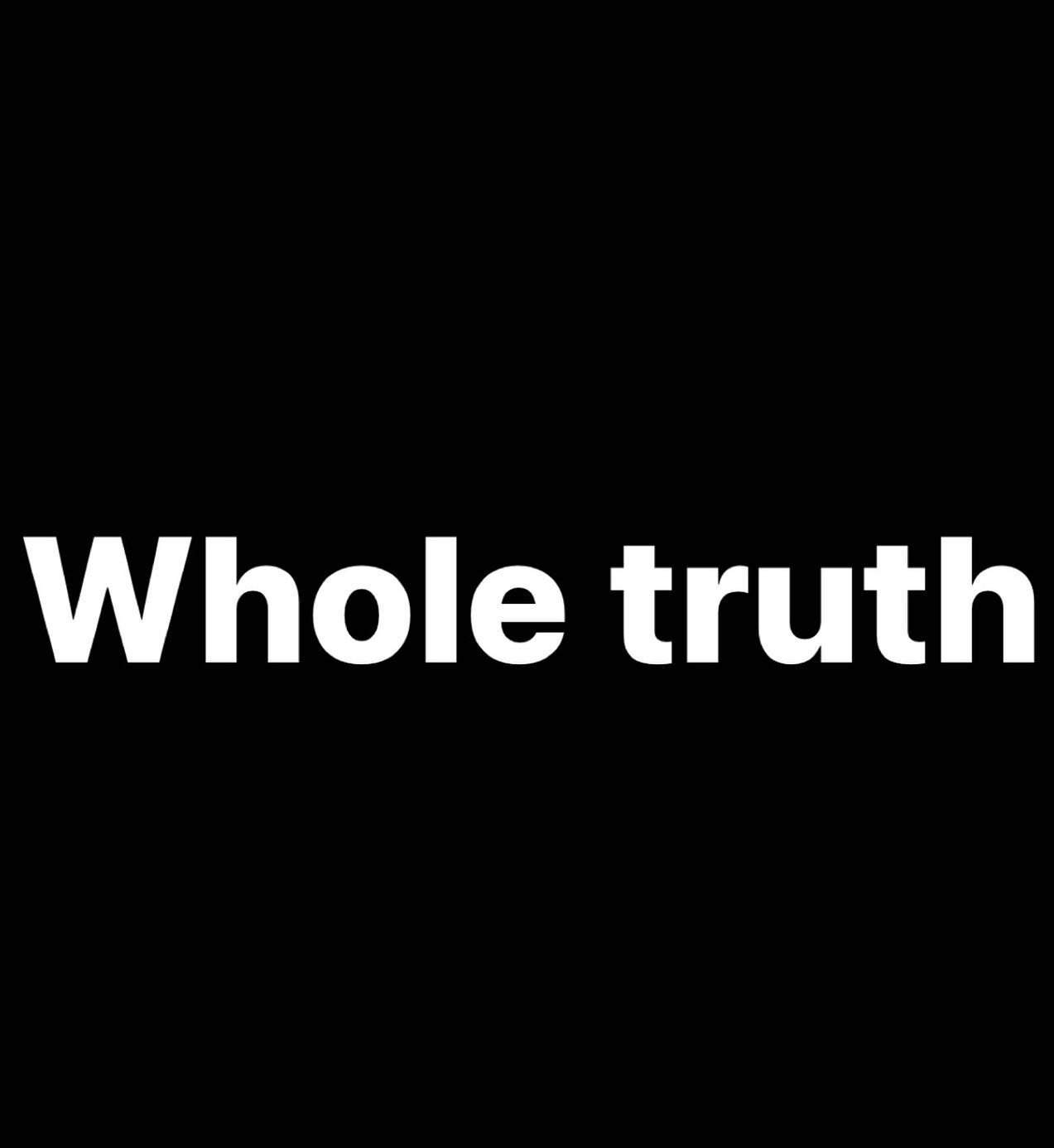 Partial truth is partial lie&hellip; some call it a &ldquo;white lie&rdquo;