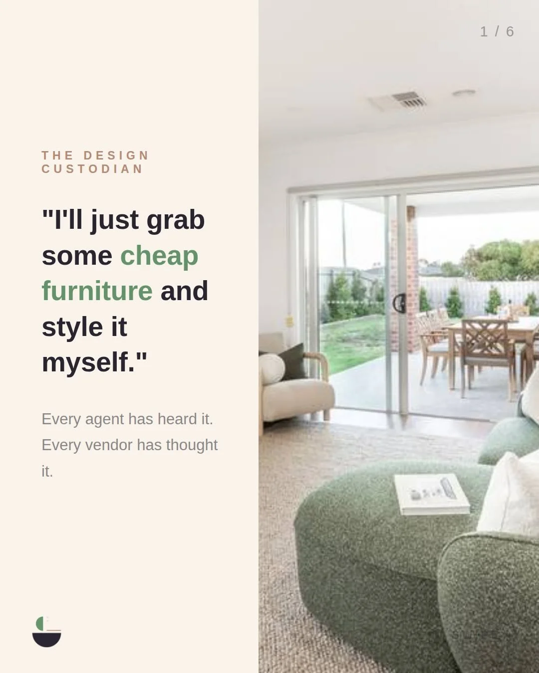 &ldquo;I&rsquo;ll just grab some cheap furniture and style it myself.&rdquo;
Every agent has heard it. Every vendor has thought it.
And look, we get it. When you&rsquo;re already spending money to sell your home, the idea of another cost can feel lik
