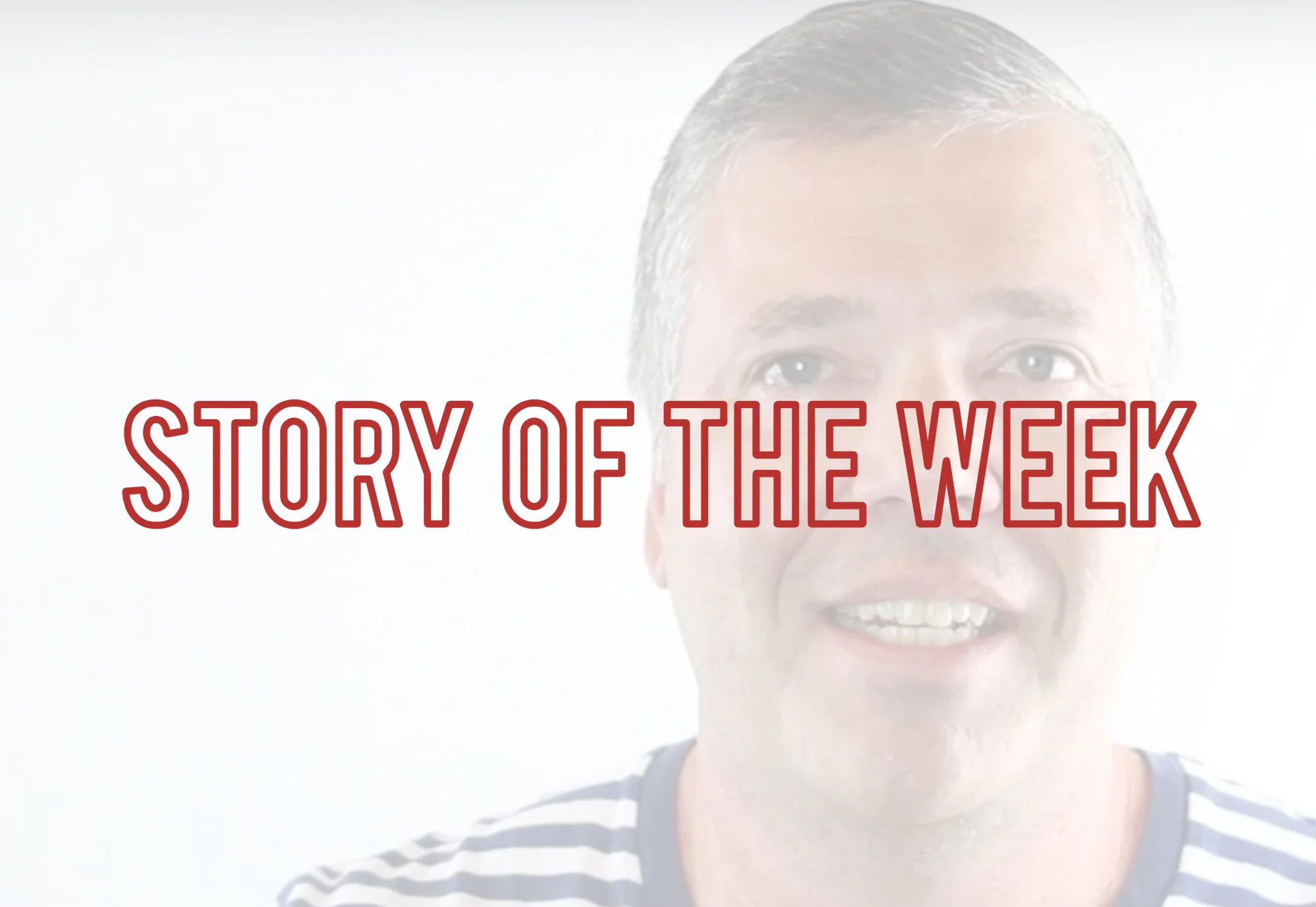 Story of the Week