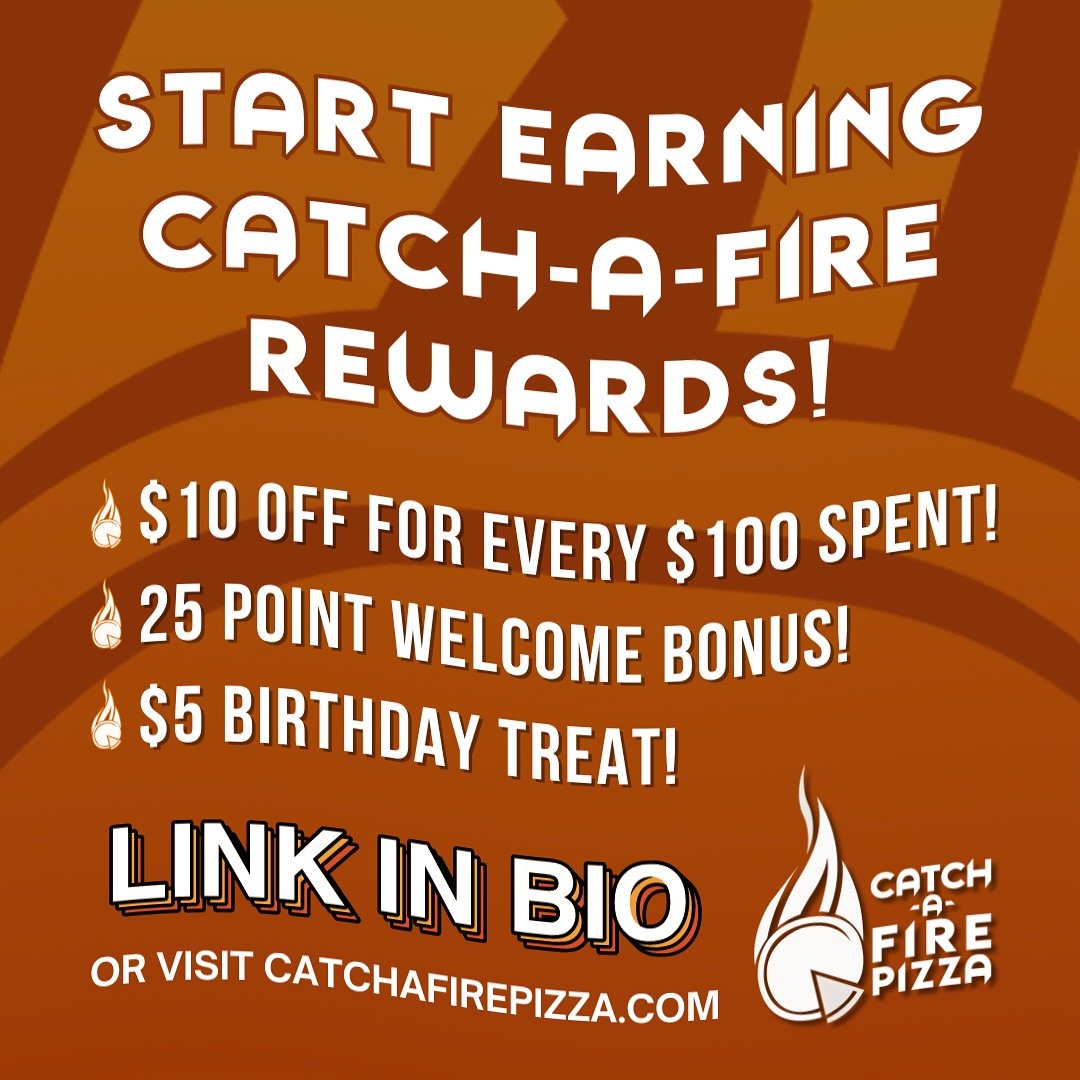 We think loyalty deserves rewards! Sign up now at link in bio or visit catchafirepizza.com and start earning points on every purchase!