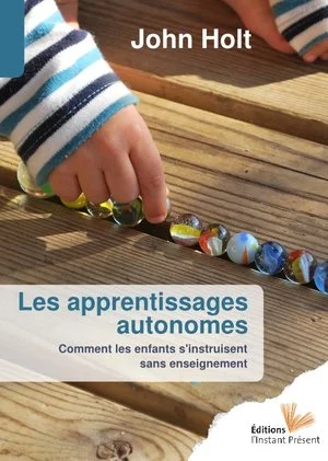Les+apprentissages+autonomes+-+John+Holt.jpeg