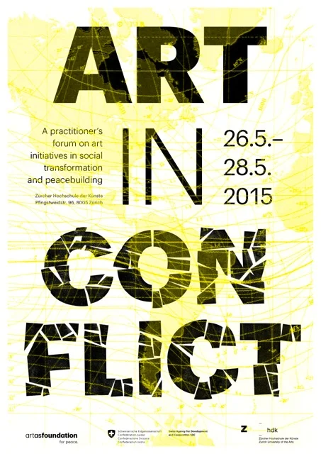Art in Conflict I was invited to contribute to the symposium “Art in Conflict”, exploring the role of art in social transformation and peace building processes (Zurich-Switzerland, 2015). 