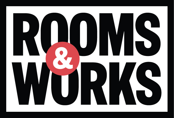 ROOMS & WORKS